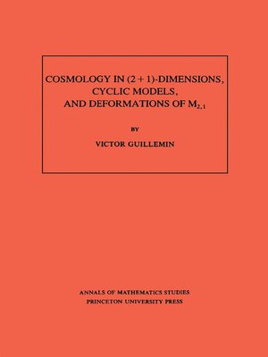 cover image of Cosmology in (2 + 1) -Dimensions, Cyclic Models, and Deformations of M2,1